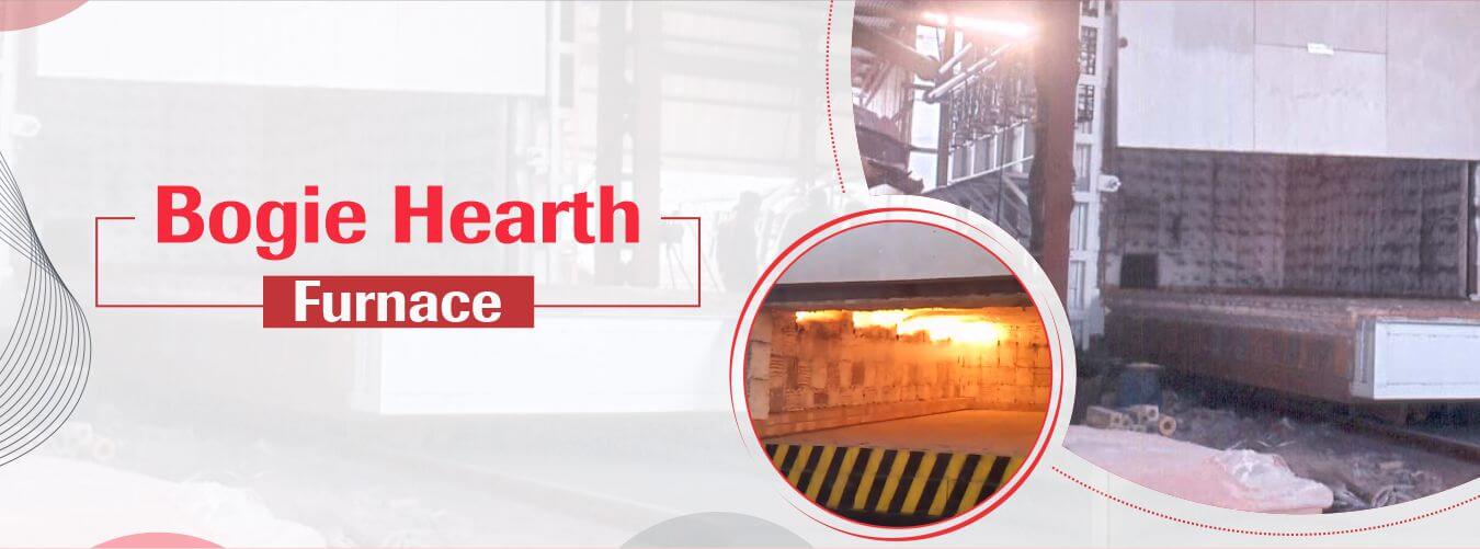 Furnace Manufacturer | Bogie Hearth Manufacturer in India